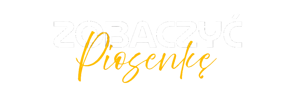 Zobaczyć Piosenkę